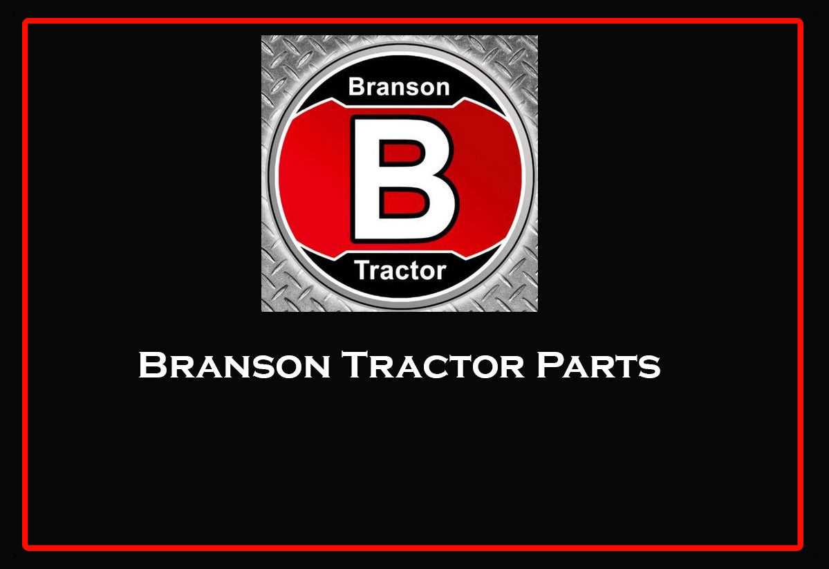branson tractor parts diagram branson tractor parts diagram